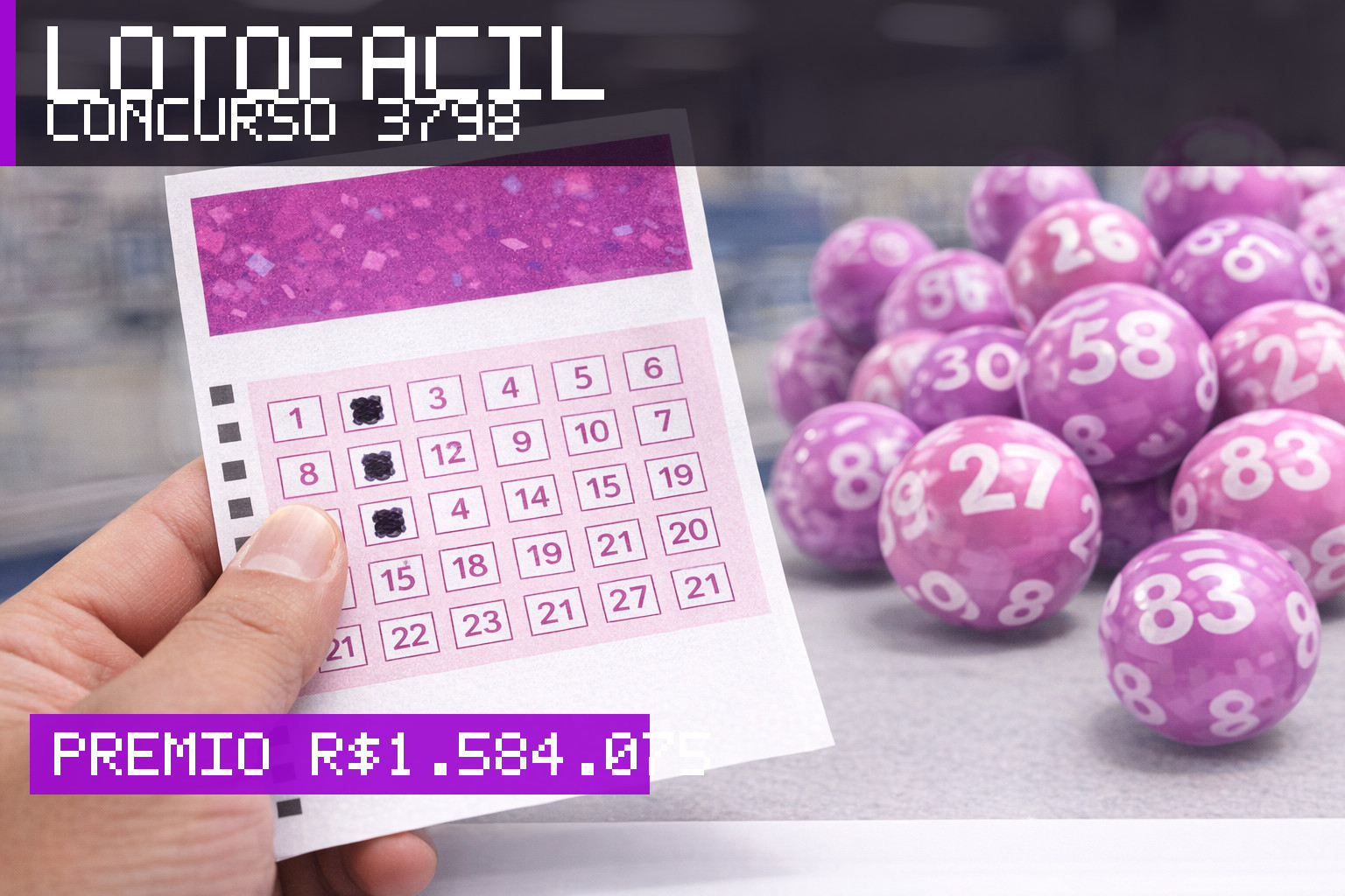 Resultado da Lotofácil, concurso 3798: prêmio r$ 1.584.075