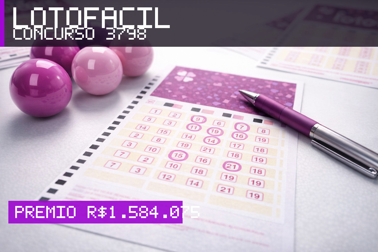 Resultado da Lotofácil, concurso 3798: prêmio r$ 1.584.075