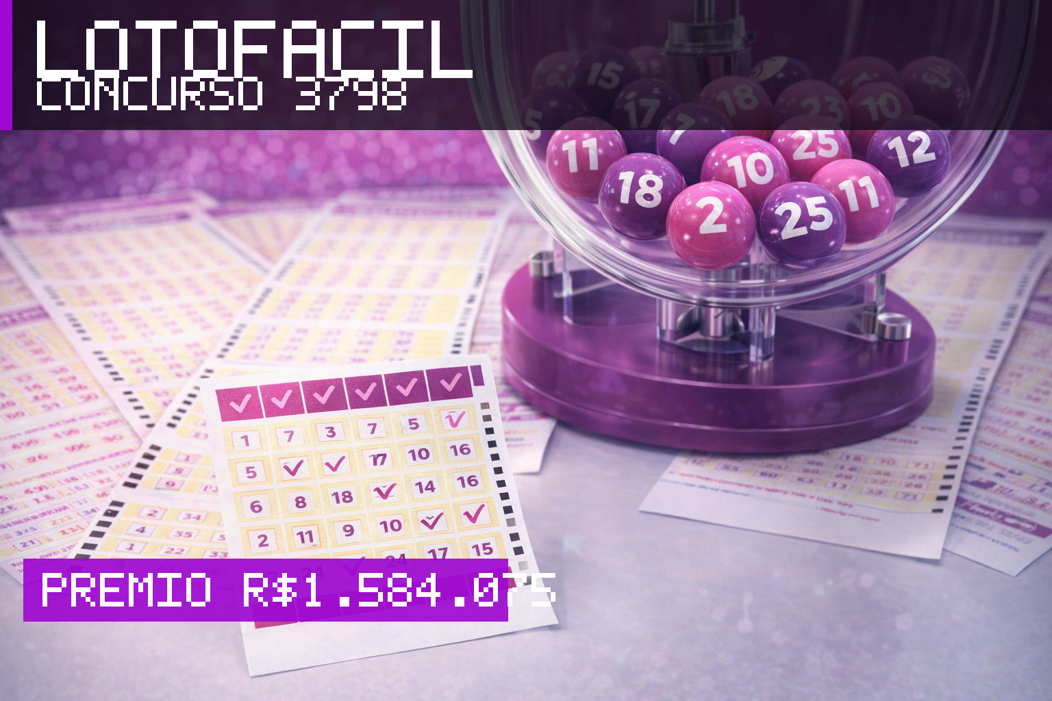 Resultado da Lotofácil, concurso 3798: prêmio r$ 1.584.075