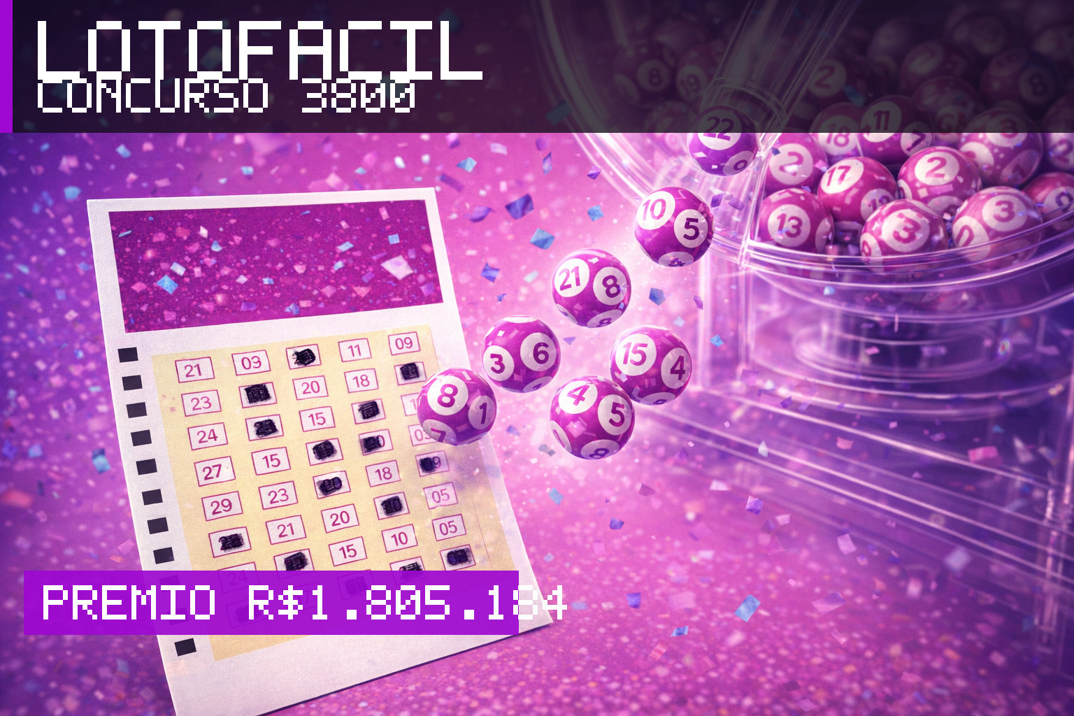Resultado da Lotofácil, concurso 3800: prêmio r$ 1.805.184