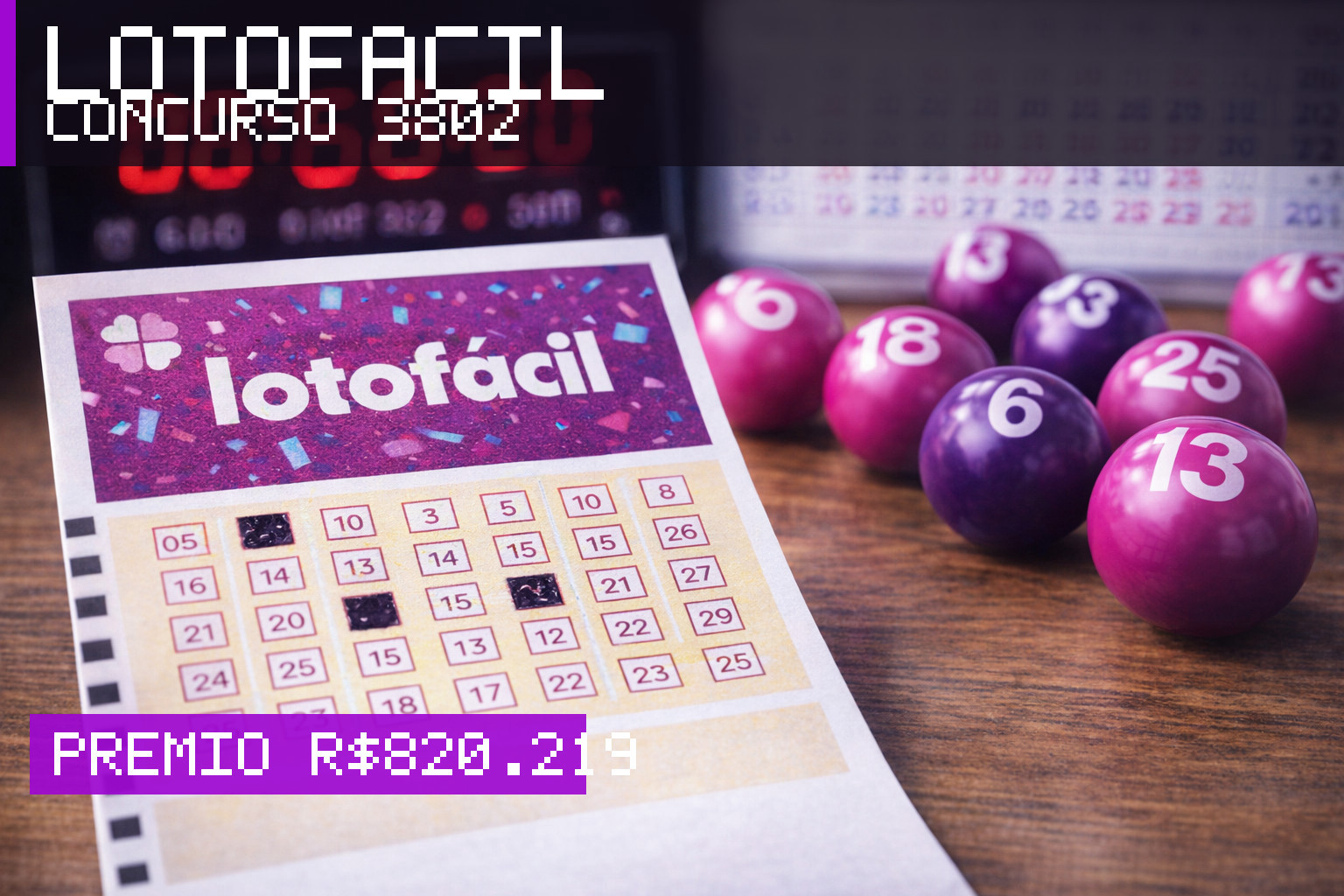 Resultado da Lotofácil, concurso 3802: prêmio r$ 820.219