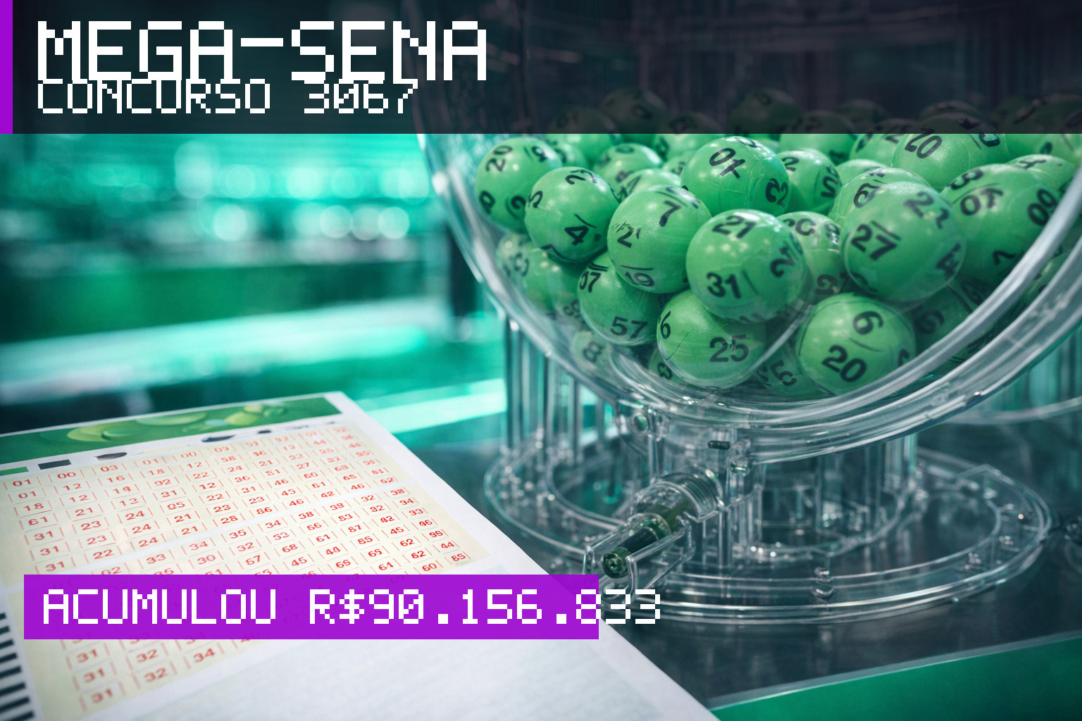 Resultado da Mega-Sena, concurso 3067: acumulou r$ 90.156.833