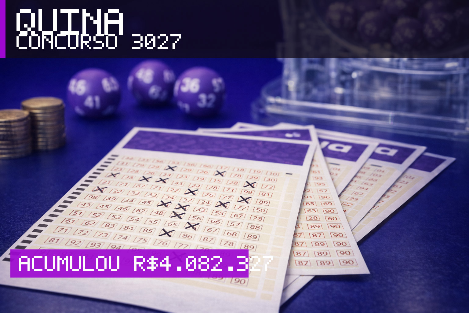 Resultado da Quina, concurso 3027: acumulou r$ 4.082.327