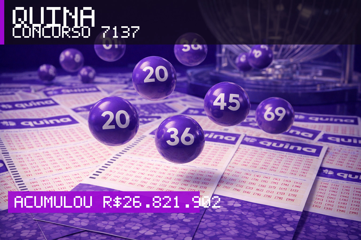 Resultado da Quina, concurso 7137: acumulou r$ 26.821.902