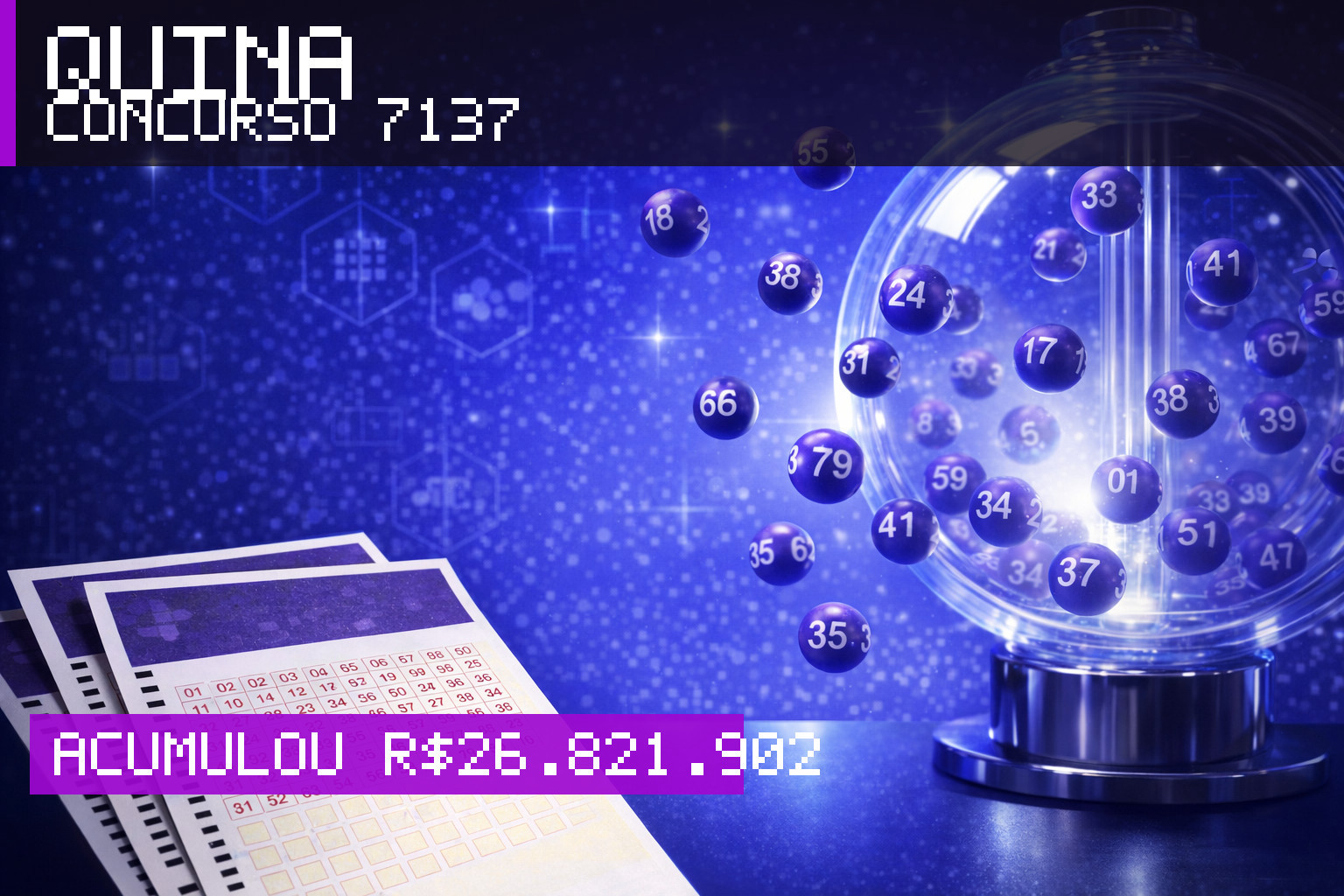 Resultado da Quina, concurso 7137: acumulou r$ 26.821.902