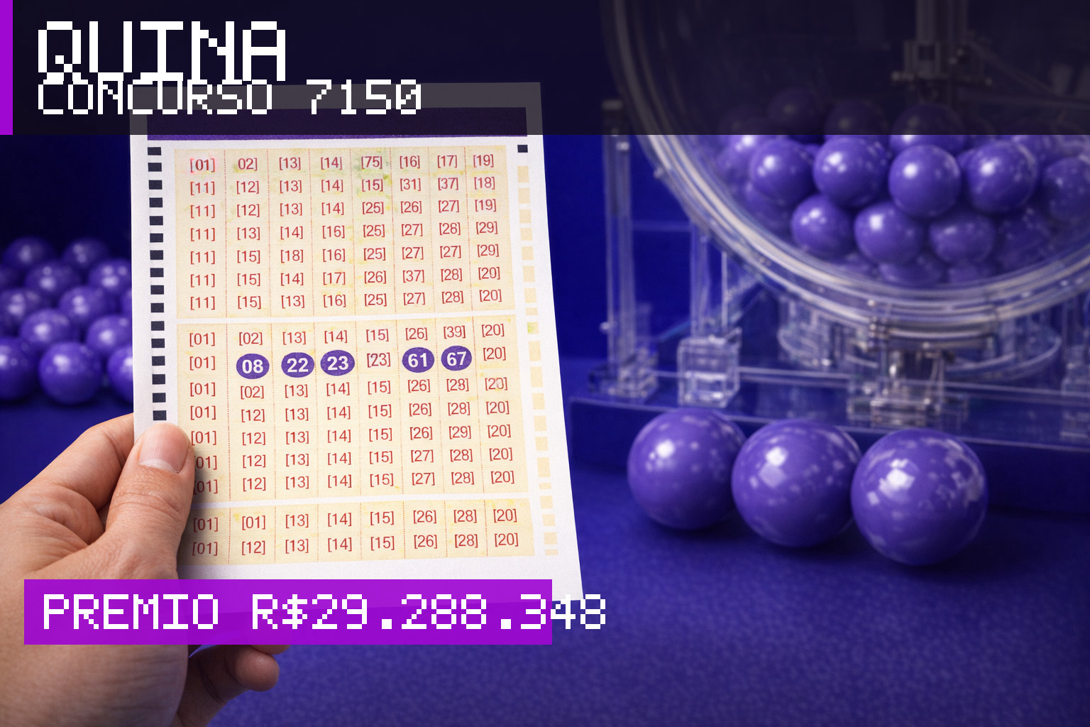 Resultado da Quina, concurso 7150: prêmio r$ 29.288.348
