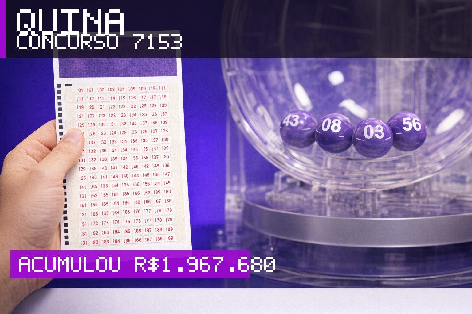 Resultado da Quina, concurso 7153: acumulou r$ 1.967.680